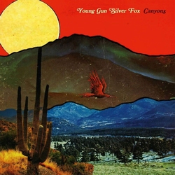 Young Gun Silver Fox - Canyons   LP