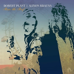 Robert & Allison Krauss Plant - Raise The Roof   2LP