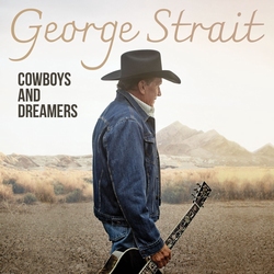 George Strait - Cowboys And Dreamers  2LP