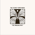 Teskey Brothers - The Winding Way  LP