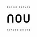 Daniel Lohues - Nou    Ltd Coloured Editie LP